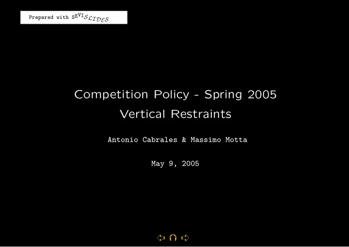 competition policy spring 2005 vertical restraints