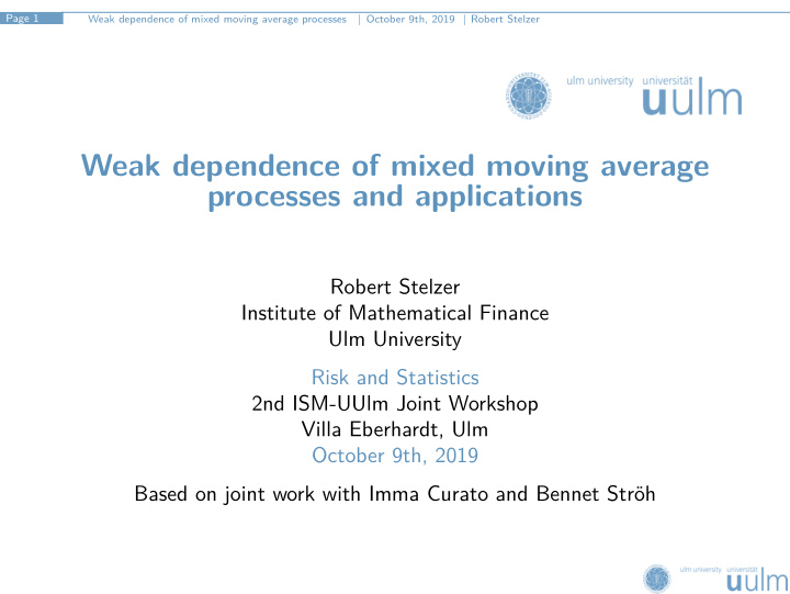 weak dependence of mixed moving average processes and
