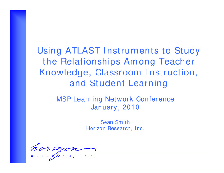 using atlast instruments to study the relationships among