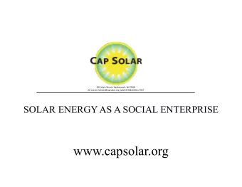 www.capsolar.org  CAP SOLAR  ROOFTOP SOLAR  THE VALUE  CAP SOLAR  COMMUNITY SOLAR  THE