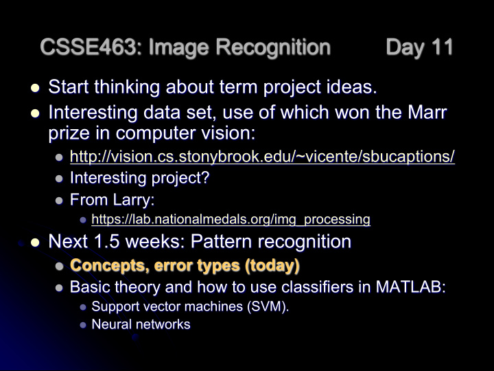 csse463 image recognition day 11