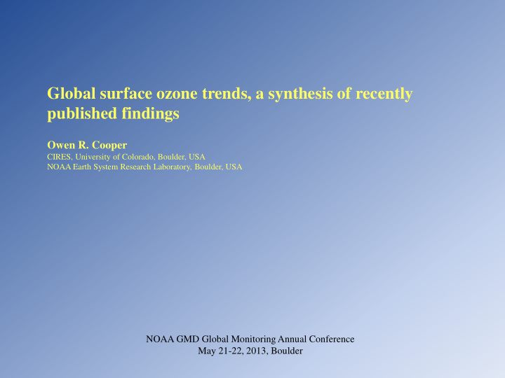 global surface ozone trends a synthesis of recently