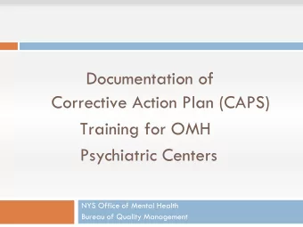 T raining for OM H  Psychiatric Centers  NYS Office of Mental Health  Bureau of Quality Management