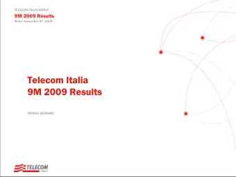Telecom Italia  9M 2009 Results  FRANCO BERNABE  TELECOM ITALIA GROUP  9M 2009 Results  Safe