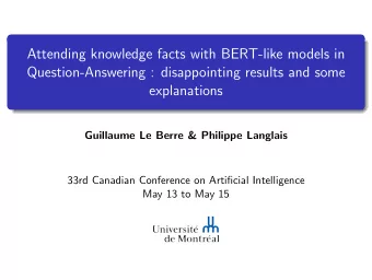 Attending knowledge facts with BERT-like models in  Question-Answering : disappointing results and