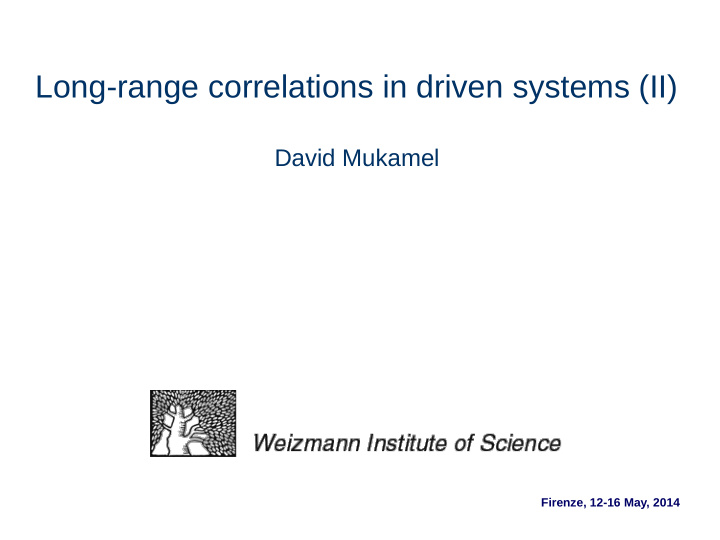 long range correlations in driven systems ii