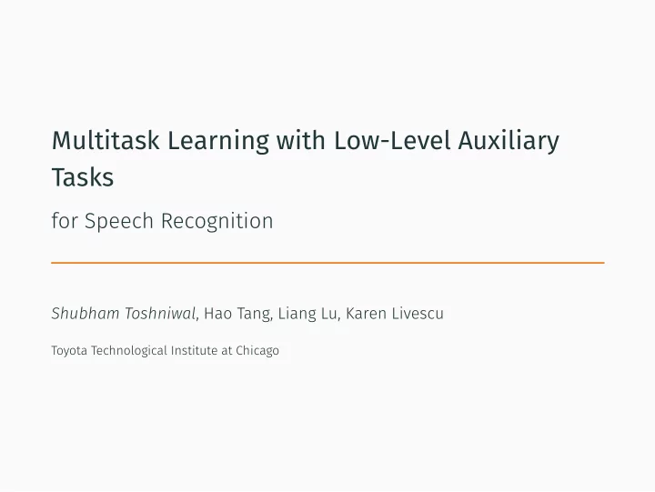 multitask learning with low level auxiliary tasks
