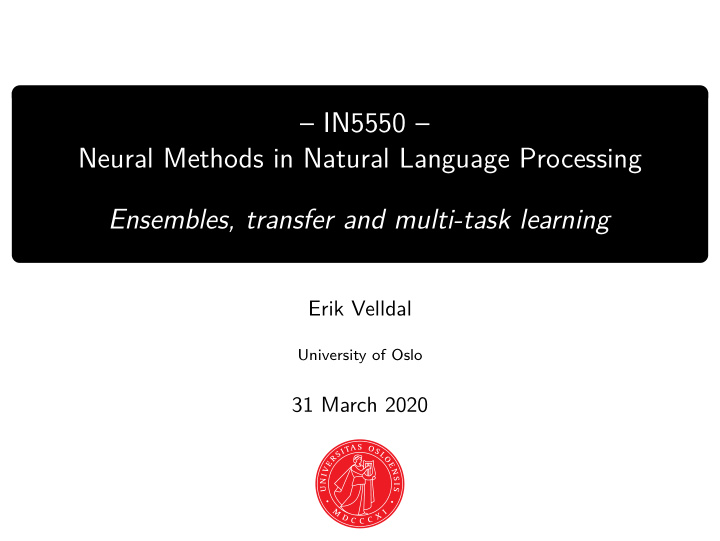 in5550 neural methods in natural language processing