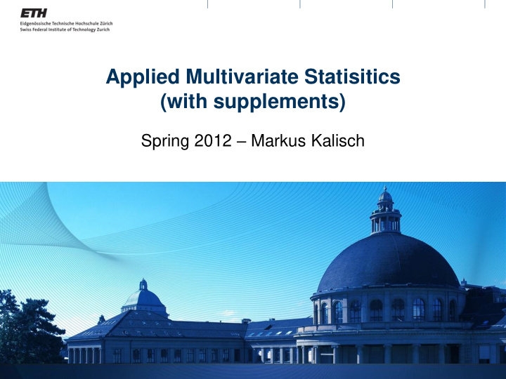 spring 2012 markus kalisch goals hands on knowledge able