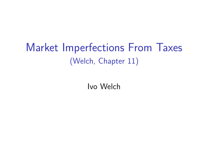 market imperfections from taxes