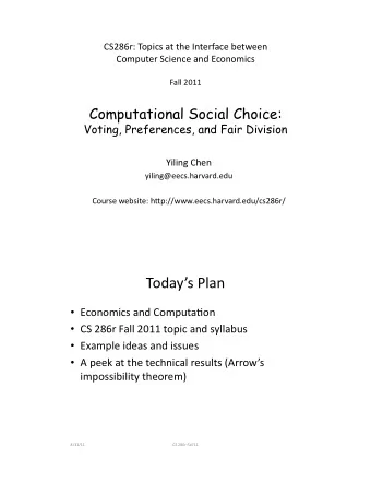 Voting, Preferences, and Fair Division  @,=,4A(!124(  B,=,4AC22-.D1/&amp;E/&amp;:D2:9(