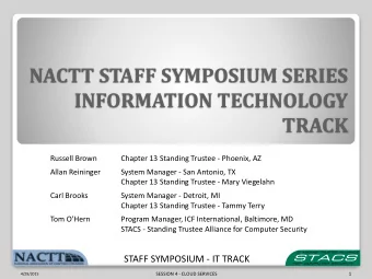 INFORMATION TECHNOLOGY  TRACK  Russell Brown  Chapter 13 Standing Trustee - Phoenix, AZ  Allan