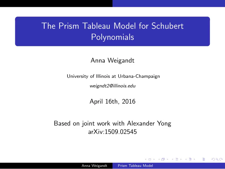 the prism tableau model for schubert polynomials