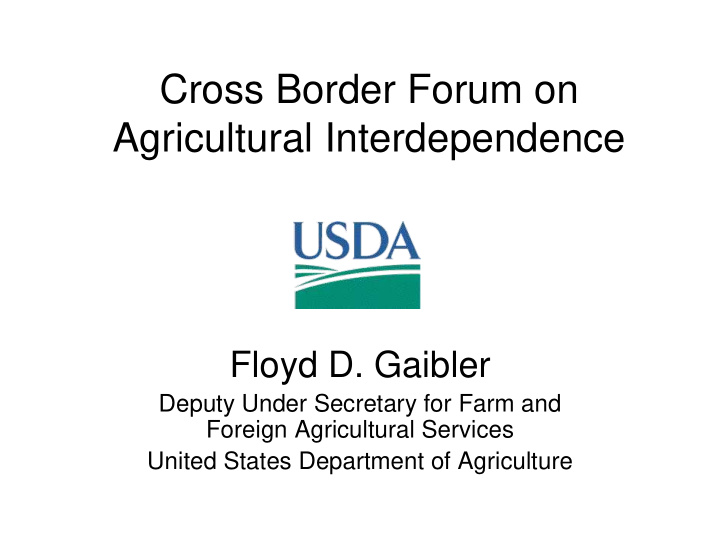cross border forum on agricultural interdependence