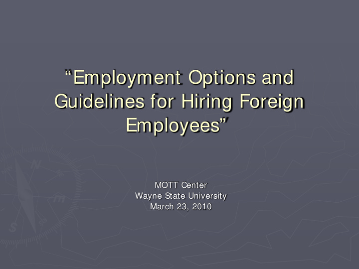 employment options and guidelines for hiring foreign