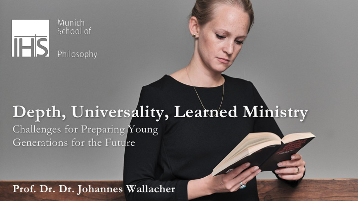 depth universality learned ministry