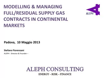 ALEPH CONSULTING  ENERGY  RISK  FINANCE  What is Aleph?  Aleph is a project created by