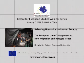 Centre for European Studies Webinar Series  February 7, 2014, 9:00AM-10:00AM  Balancing
