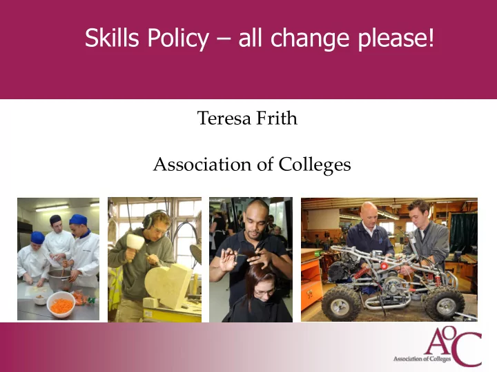 skills policy all change please