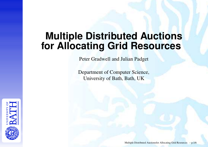 multiple distributed auctions for allocating grid