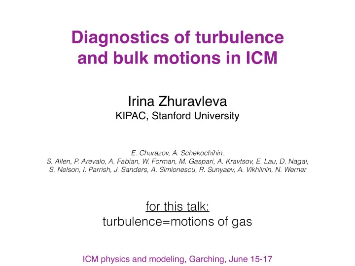 diagnostics of turbulence and bulk motions in icm