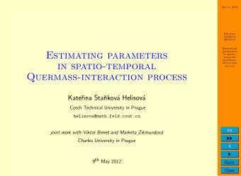 Estimating parameters  in spatio-  temporal  Quermass-  in spatio-temporal  interaction  process