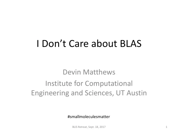i don t care about blas
