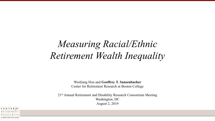 measuring racial ethnic retirement wealth inequality