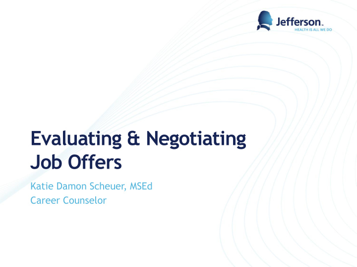 evaluating negotiating job offers