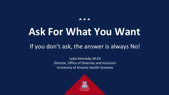 ask for what you want