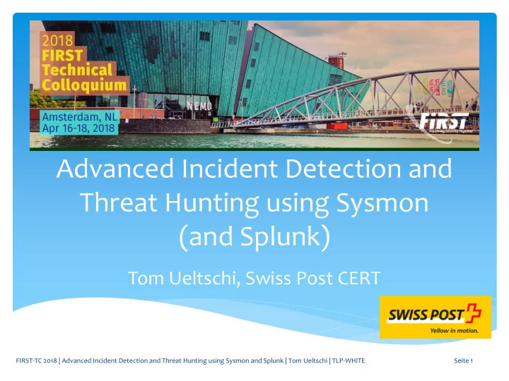advanced incident detection and threat hunting using