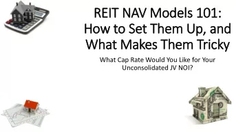 What Makes Them Tricky  What Cap Rate Would You Like for Your  Unconsolidated JV NOI? Question That