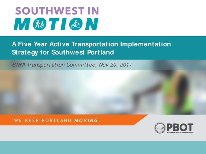 a five year active transportation implementation strategy