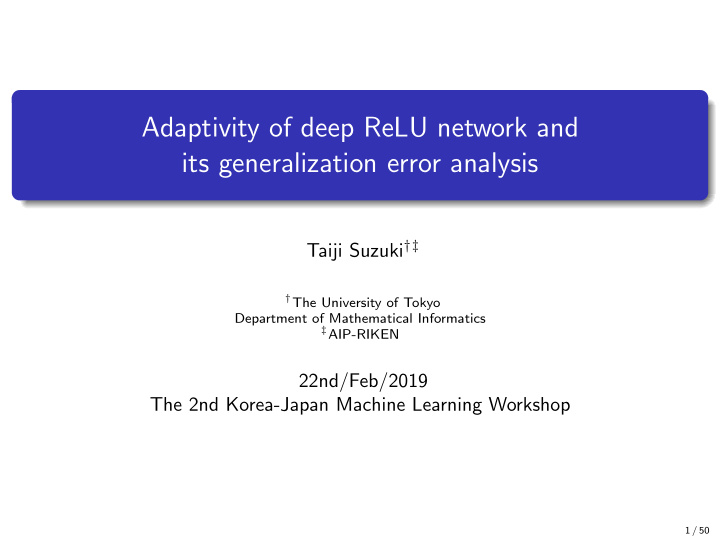 adaptivity of deep relu network and its generalization