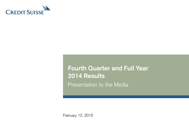 fourth quarter and full year 2014 results