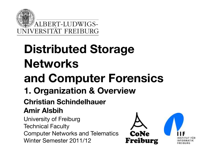 distributed storage networks and computer forensics