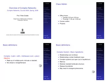 Class Admin  Overview  Overview of Complex Networks  Class admin  Class admin  Basic definitions