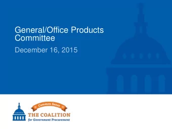 General/Office Products  Committee  December 16, 2015  Agenda  Jan/San FSSI Contract Update