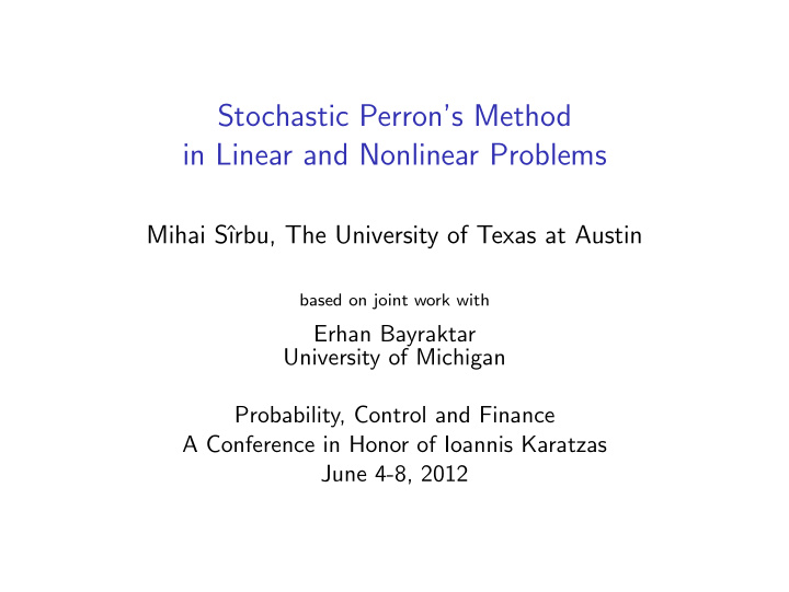 stochastic perron s method in linear and nonlinear