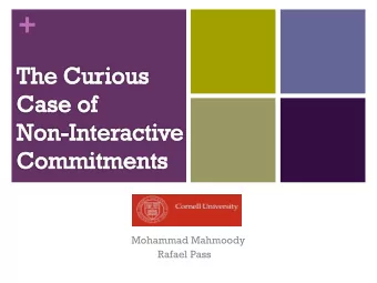 +  Mohammad Mahmoody  Rafael Pass + Modern Cryptography  and One-Way Functions  Modern