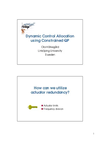 Dynamic Control Allocation  using Constrained QP  Ola Hrkegrd  Linkping University  S weden