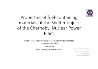 Proper&amp;es of fuel-containing  materials of the Shelter object  of the Chernobyl Nuclear Power
