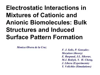 Electrostatic Interactions in  Mixtures of Cationic and  Anionic Biomolecules: Bulk  Structures and
