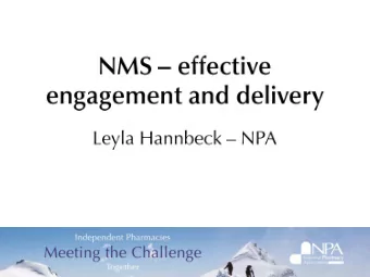 Leyla Hannbeck  Chief Pharmacist  Twitter: @LeylaHannbeck  NMS statistics: 2014/15 and 2015/16