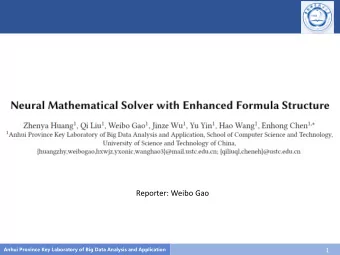 Reporter: Weibo Gao  Anhui Province Key Laboratory of Big Data Analysis and Application  1  Outline