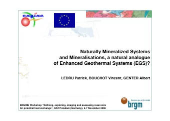 Naturally Mineralized Systems  and Mineralisations, a natural analogue  of Enhanced Geothermal
