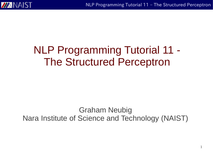 nlp programming tutorial 11 the structured perceptron