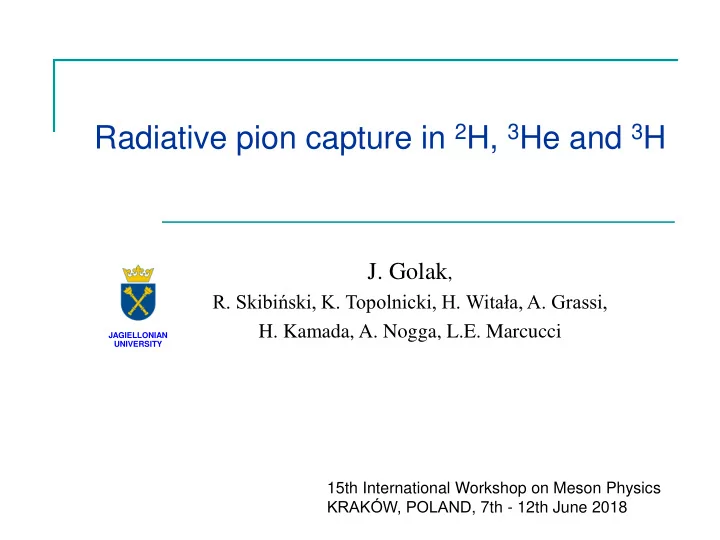 radiative pion capture in 2 h 3 he and 3 h
