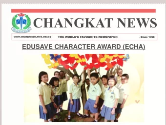 ?  Objectives of ECHA  THE WORLDS FAVOURITE NEWSPAPER  www.changkatpri  tpri.mo  moe.edu.sg  -