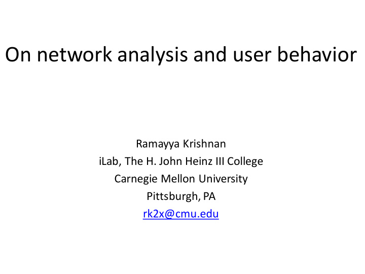 on network analysis and user behavior